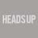 HEADSUP